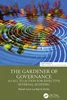 The Gardener of Governance: A Call to Action for Effective Internal Auditing, Rainer Lenz; Barrie Enslin, 1032886706, 1040300324, 9781032886701, 9781040300329, 9781032858166, 9781003539001, 9781040300305, 978-1032886701, 978-1040300329, 978-1032858166