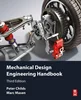 Mechanical Design Engineering Handbook 3rd Edition, Peter Childs, Marc Masen, 9780443220777, 978-0443220777, 978-0-443-22077-7, 0443220778, 0443220786, 9780443220784, 978-0443220784, B0DJWCG99Q