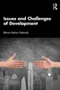 Issues and Challenges of Development, Bikram Keshari Pattanaik, 9781032889979, 9781040320662, 9781032889962, 9781040320600, 9781003540724, 978-1032889979, 978-1040320662, 978-1032889962, 978-1040320600, 978-1003540724