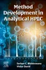 Method Development in Analytical HPLC, Serban C. Moldoveanu, Victor David, 9780443298493, 978-0443298493, 978-0-443-29849-3, 0443298491, 0443298505, 9780443298509, 978-0443298509, B0DQPLWL46