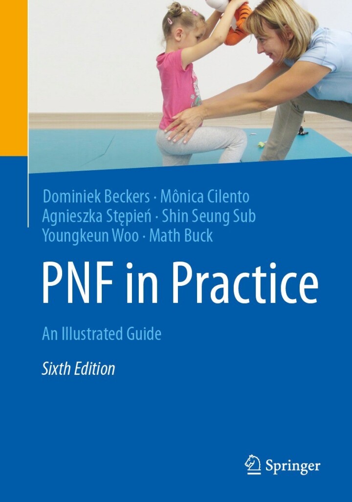 PNF in Practice: An Illustrated Guide 6th Edition