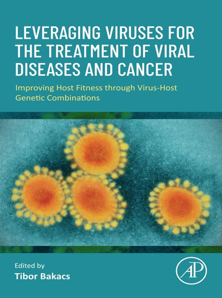 Leveraging Viruses for the Treatment of Viral Diseases and Cancer: Improving Host Fitness Through Virus-Host Genetic Combinations
