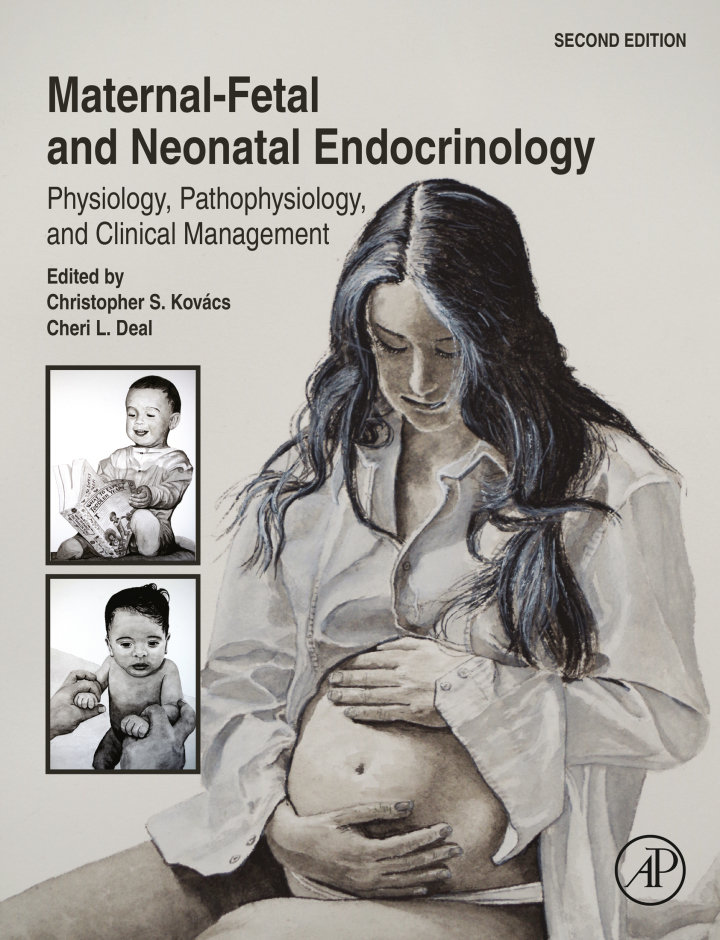 Maternal-Fetal and Neonatal Endocrinology: Physiology, Pathophysiology, and Clinical Management 2nd Edition